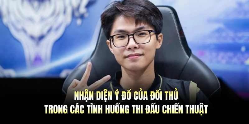 Nhận diện ý đồ của đối thủ trong các tình huống thi đấu chiến thuật